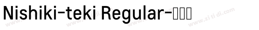 Nishiki-teki Regular字体转换
